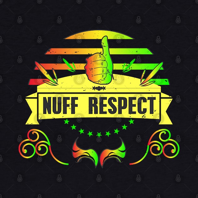 NUFF RESPECT THUMBS UP by HCreatives